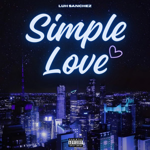 Simple Love (Explicit)
