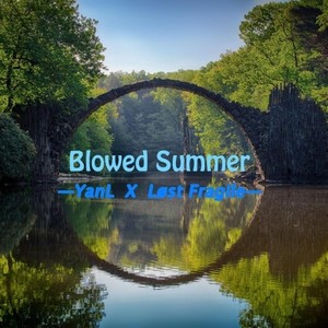 Blowed Summer