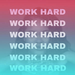 WORK HARD (Radio Edit)