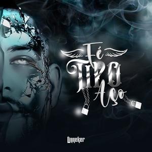 Fé Tipo Aço (Explicit)