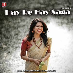 Hay Re Hay Saga (Dj Remix)