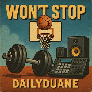 Wont Stop (Explicit)