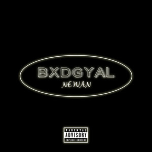 Bxdgyal (Explicit)
