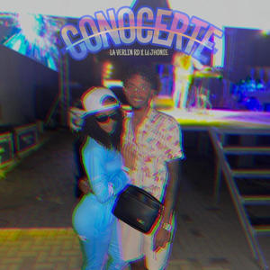 Conocerte (feat. La Verlin RD & Lil Jhonie)