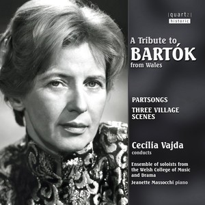 Bartók, B.: 27 2- and 3- Part Choruses (Excerpts) / Village Scenes (A Tribute to Bartók from Wales) [Vajda]