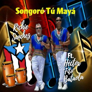 Songoró Tú Mayá (feat. Héctor Fito Bataola)