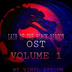 LAIR OF THE BLACK DRAGON (Original Soundtrack) VOLUME 1