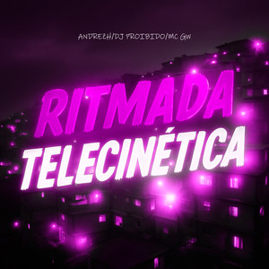 RITMADA TELECINÉTICA (Explicit)