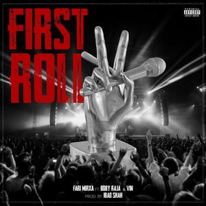 First Roll (feat. Boby Raja & Vincent Michael) (Explicit)