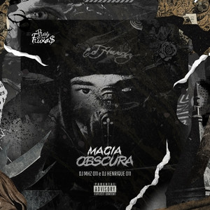 Magia Obscura (Explicit)