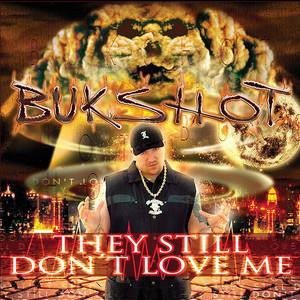 They Still Don't Love Me (Explicit)