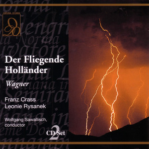 Wagner: Der Fliegender Hollander - Verloren! Ach, verloren! (Act Three)