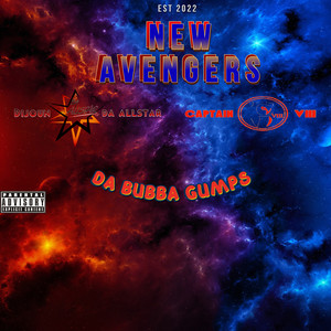 New Avengers (feat. Captain VIII & Dijoun Da Allstar) [Explicit]