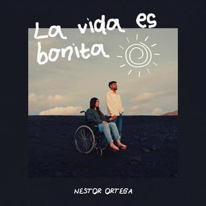 La vida es bonita