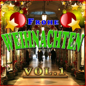 Frohe Weihnachten, Vol. 1