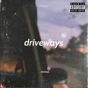 DRIVEWAYS (Explicit)