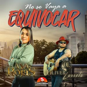 NO SE VAYA A EQUIVOCAR (feat. Ana Rojas)