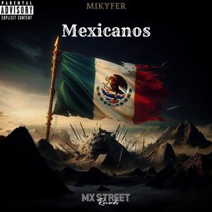 Mexicanos (Explicit)