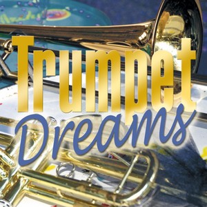 Trumpet Dreams