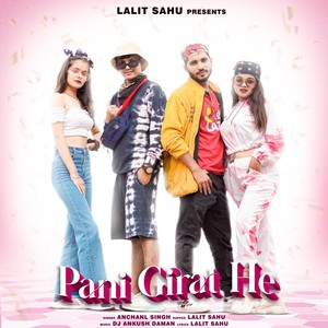 Pani Girat He (feat. Sanjna Rohani)