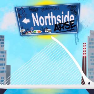 Northside Arse (Explicit)