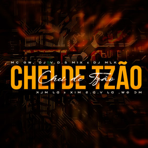 CHEI DE TZÃO (Explicit)