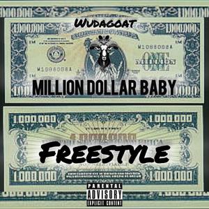 Million Dollar Baby Freestyle (Explicit)