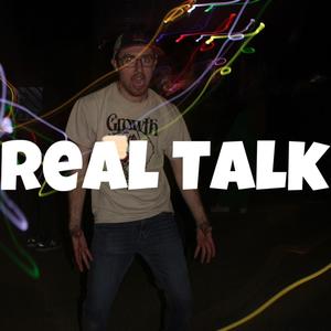 Real Talk (Explicit)