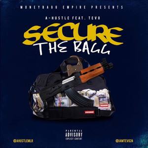 Secure The Bagg (Explicit)