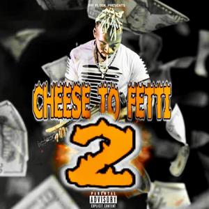 Cheese The Fetti (blaxbyrd) (feat. Teefrmvsg) [Explicit]