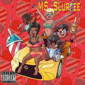 Ms Slurpee (feat. Mope Williams) [Explicit]