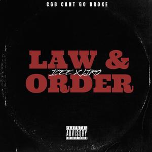 LAW & ORDER (feat. LIRO) (Explicit)