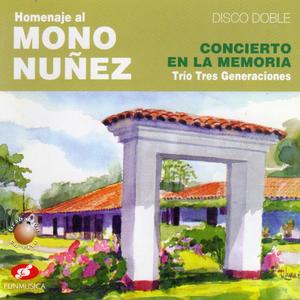 Homenaje al Mono Núñez, Concierto en la Memoria