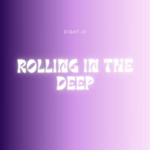 Rolling in the Deep (8D Audio)