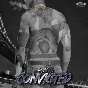 Convicted (Explicit)