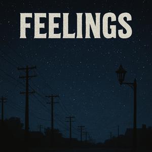 Feelings (Explicit)