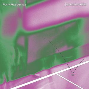 Punk Academics(Dusmond Edit)