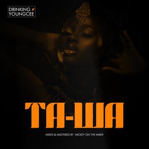 Ta-Wa (feat. YoungCee)