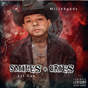 Smiles & Cries (Explicit)