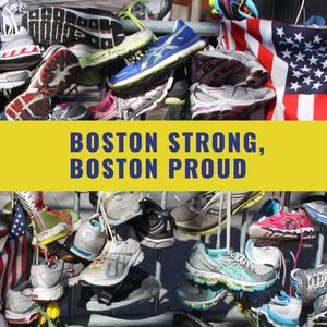 Boston Strong, Boston Proud (feat. Carol Hamblet Adams)