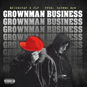 Grown Man Business (Explicit)