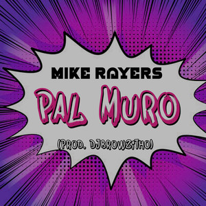 Pal Muro (Explicit)