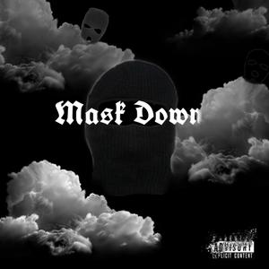 Mask Down (Explicit)