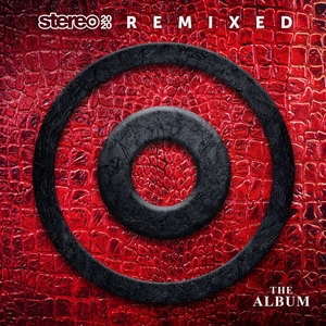 Stereo 2020 Remixed (Explicit)