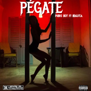 Pegate (Explicit)