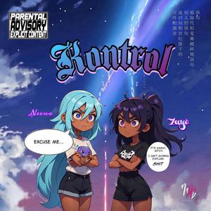 Kontrol (feat. Neena) (Explicit)