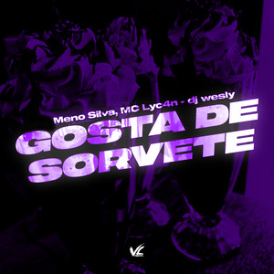 Gosta de Sorvete (Explicit)