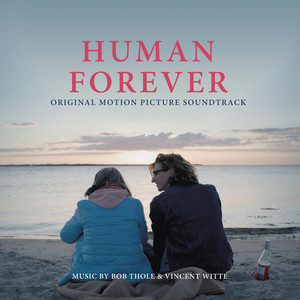 Human Forever (Original Motion Picture Soundtrack)