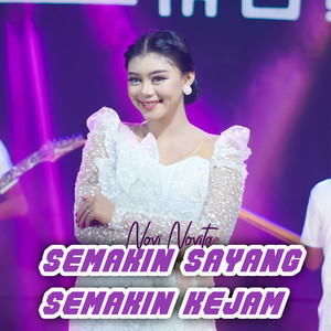 SEMAKIN SAYANG SEMAKIN KEJAM (Explicit)