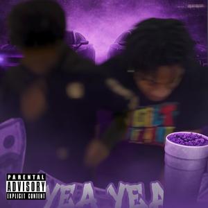 Yea Yea (feat. datybswervyy) (Explicit)